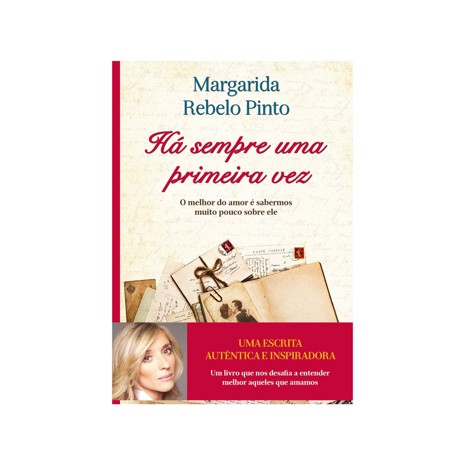 Há Sempre uma Primeira Vez de Margarida Rebelo Pinto