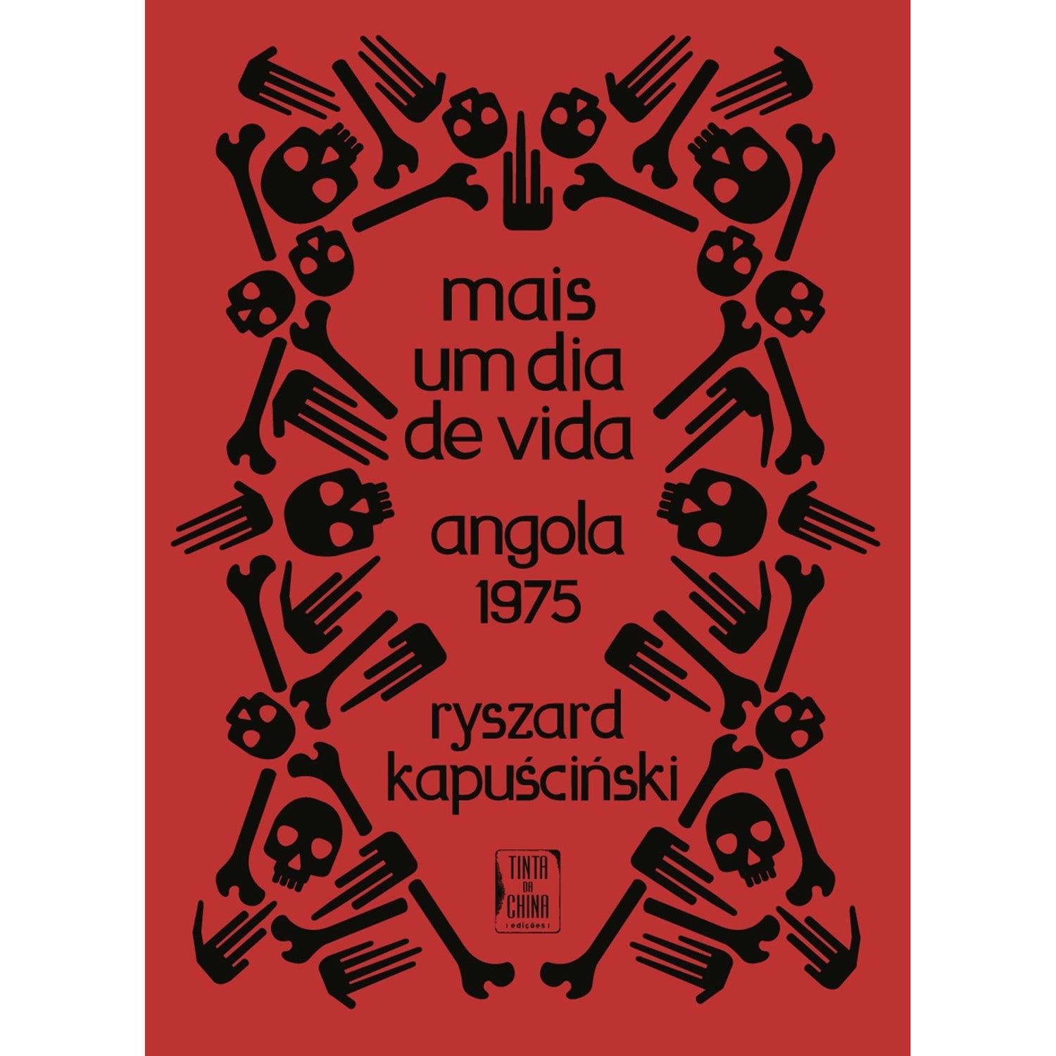 Mais um Dia de Vida de Ryszard Kapuscinski