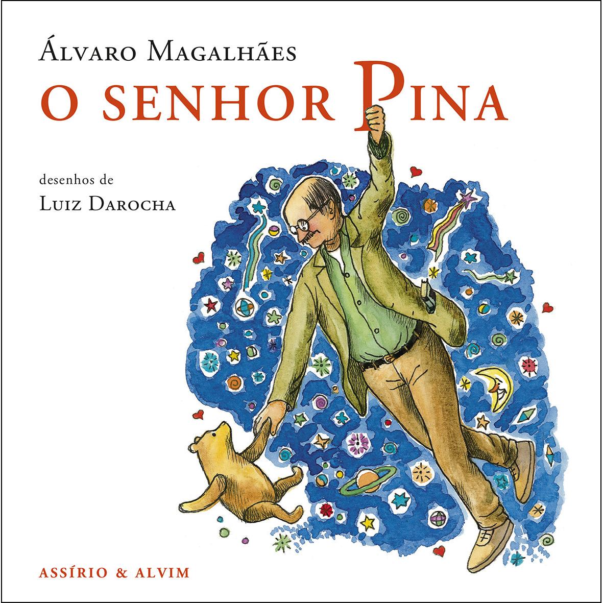 O Senhor Pina de Álvaro Magalhães