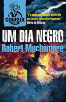 Um Dia Negro de Robert Muchamore - CHERUB - Livro 15