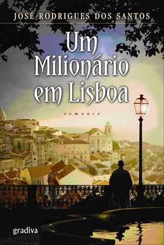 Um Milionário em Lisboa de José Rodrigues dos Santos