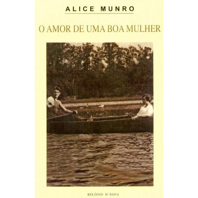 O Amor de Uma Boa Mulher de Alice Munro