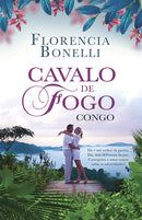 Cavalo de Fogo - Congo de Florencia Bonelli