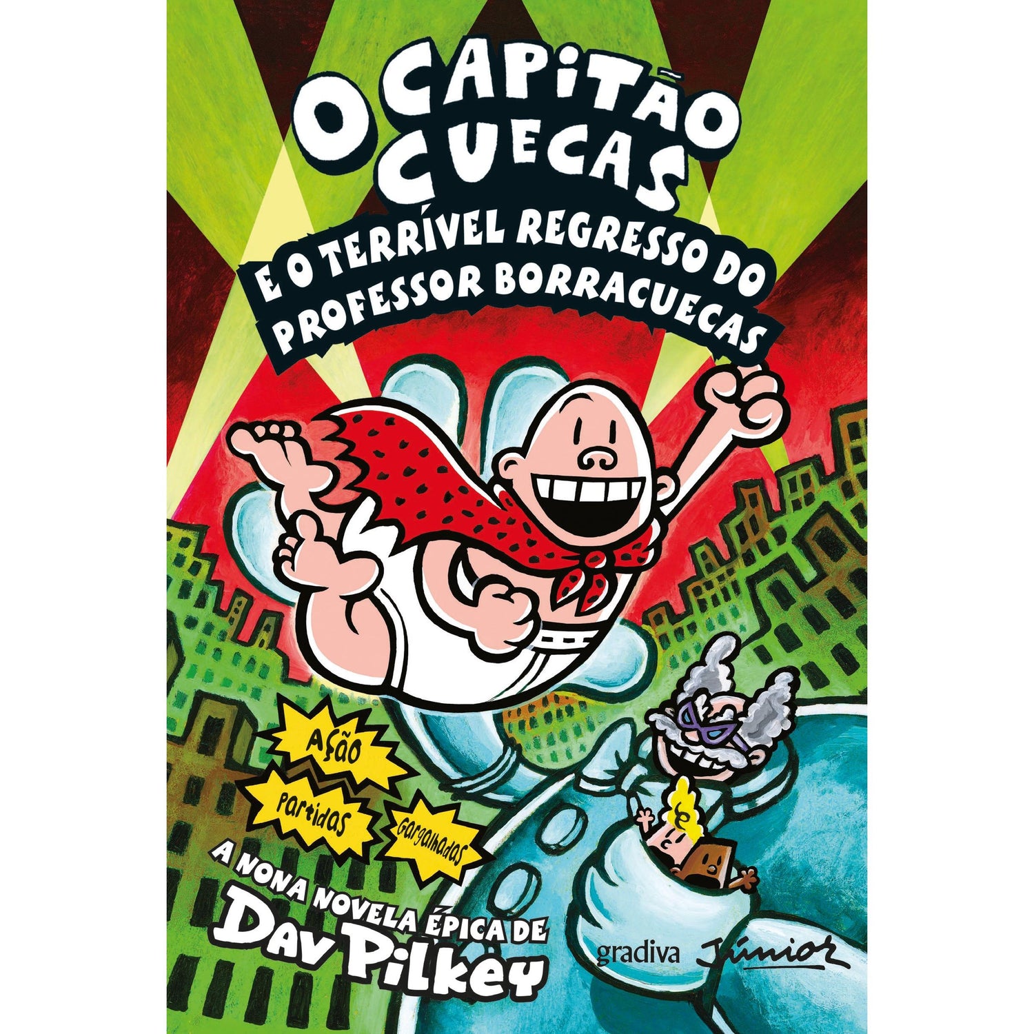 O Capitão Cuecas e o Terrível Regresso do Professor Borracuecas de Dav Pilkey