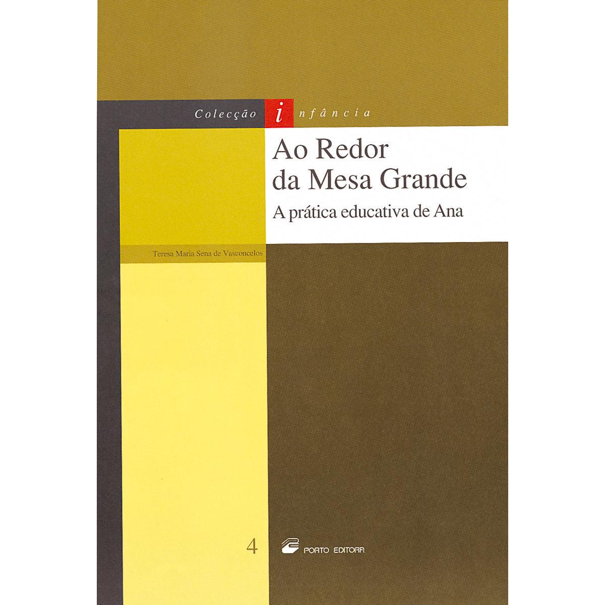 Ao Redor da Mesa Grande de Teresa Maria Sena de Vasconcelos
