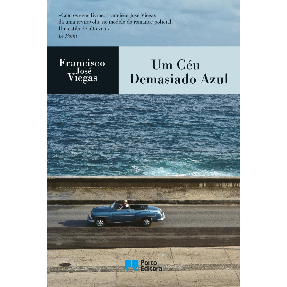 Um Céu Demasiado Azul de Francisco José Viegas