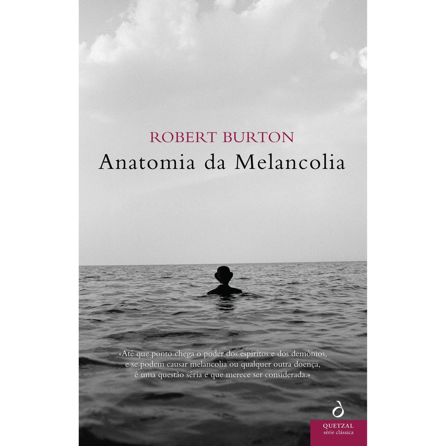 Anatomia da Melancolia de Robert Burton