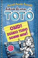 Diário de uma Totó Nº 6 - OMD! Diário Tudo Sobre Mim de Rachel Renée Russell