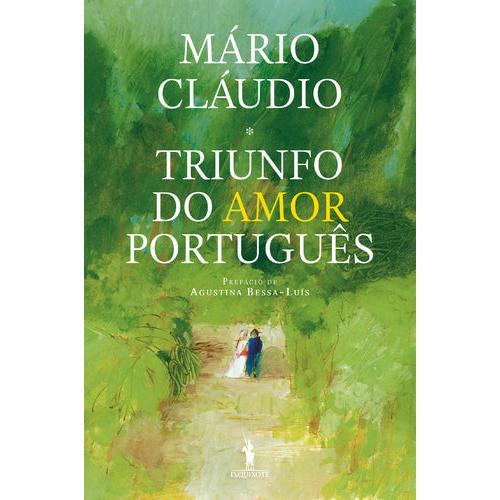 Triunfo do Amor Português de Mário Cláudio