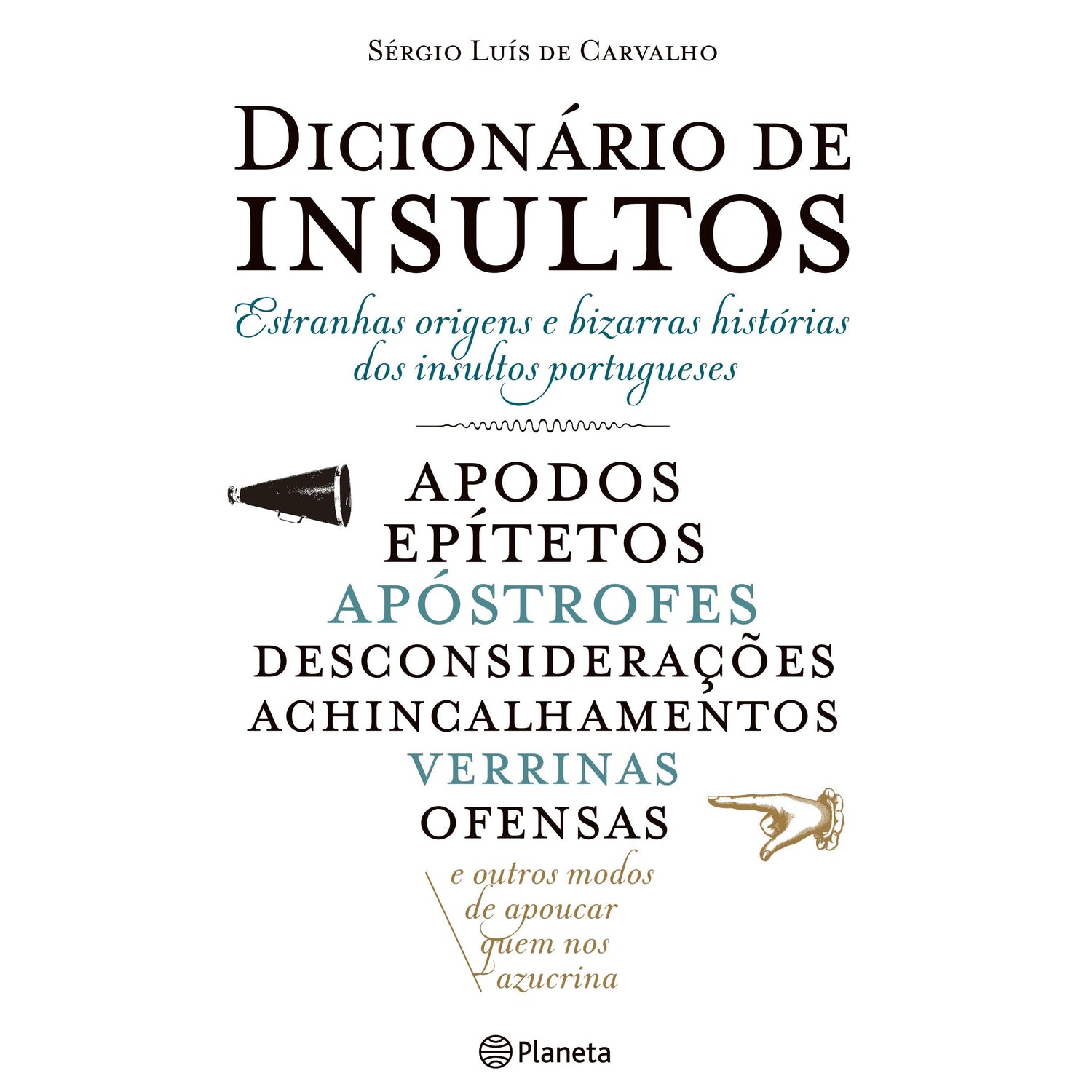 Dicionário de Insultos de Sérgio Luís de Carvalho