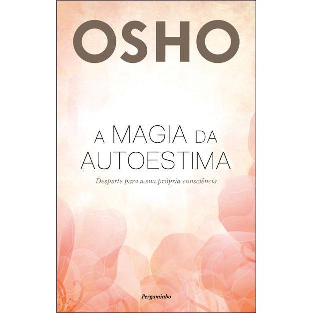 Livro - A Magia da Autoestima de Osho (Português) de Osho