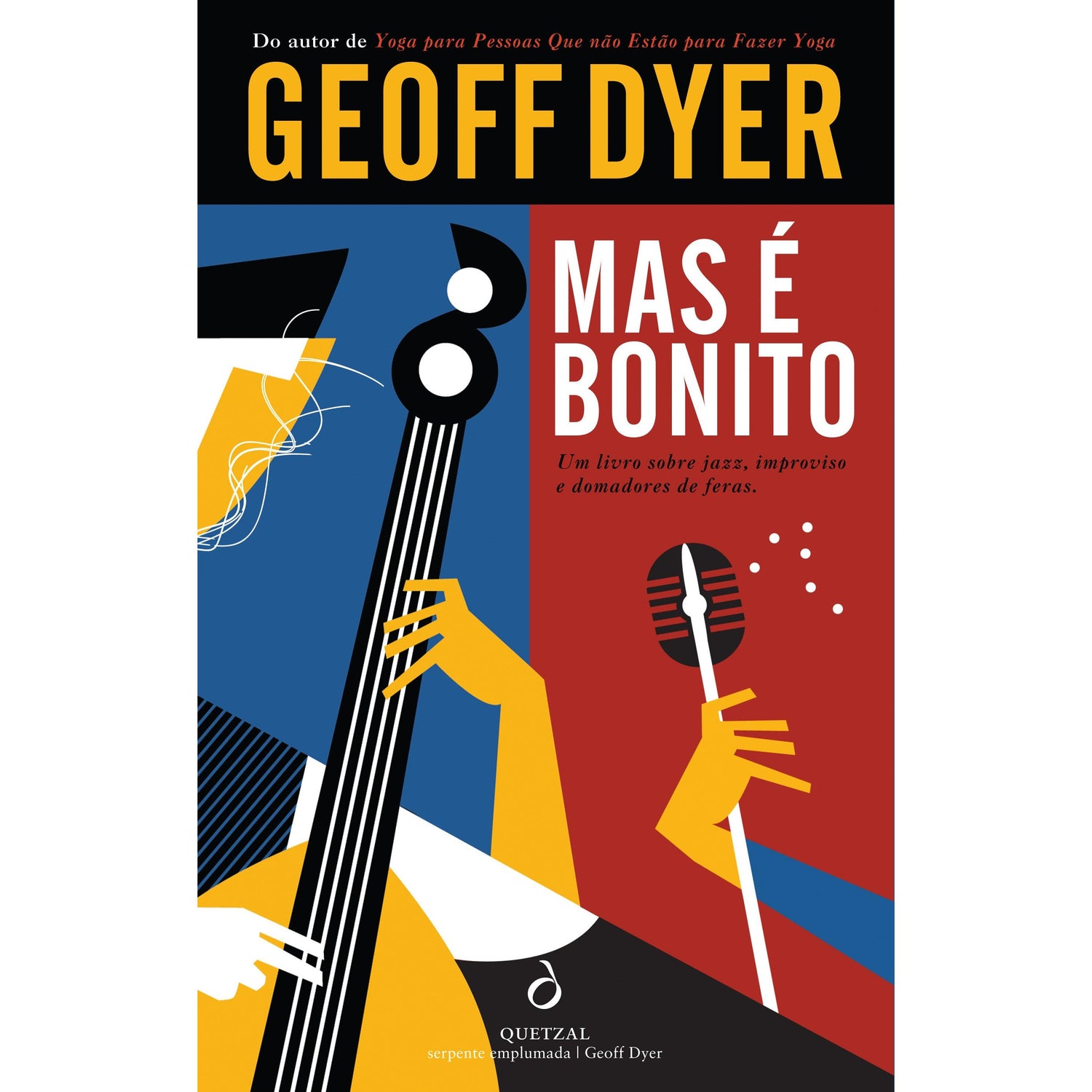 Mas é Bonito de Geoff Dyer
