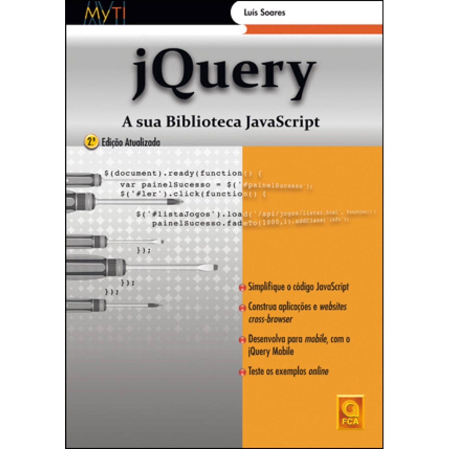 jQuery: A sua Biblioteca JavaScript (2ª Edição) de Luís Soares