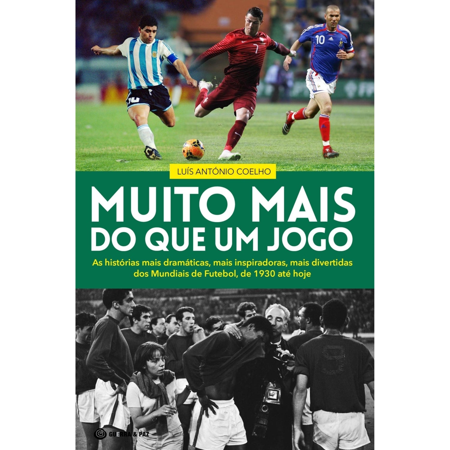 Muito Mais do que um Jogo de Luís António Coelho