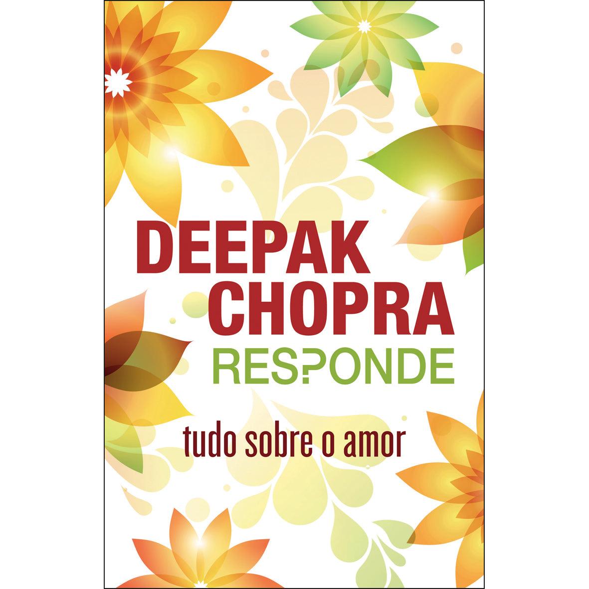 Responde: Tudo Sobre o Amor de Deepak Chopra