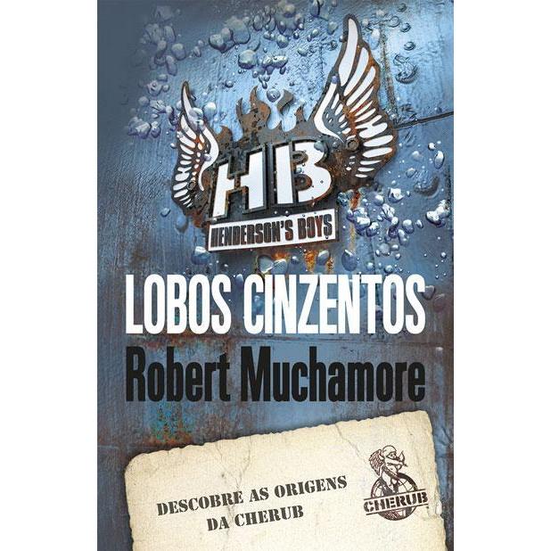 Lobos Cinzentos de Robert Muchamore