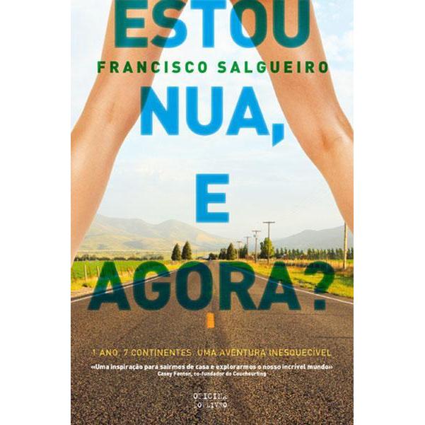 Estou Nua, e Agora? de Francisco Salgueiro