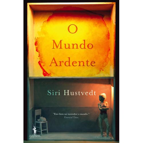 O Mundo Ardente de Siri Hustvedt