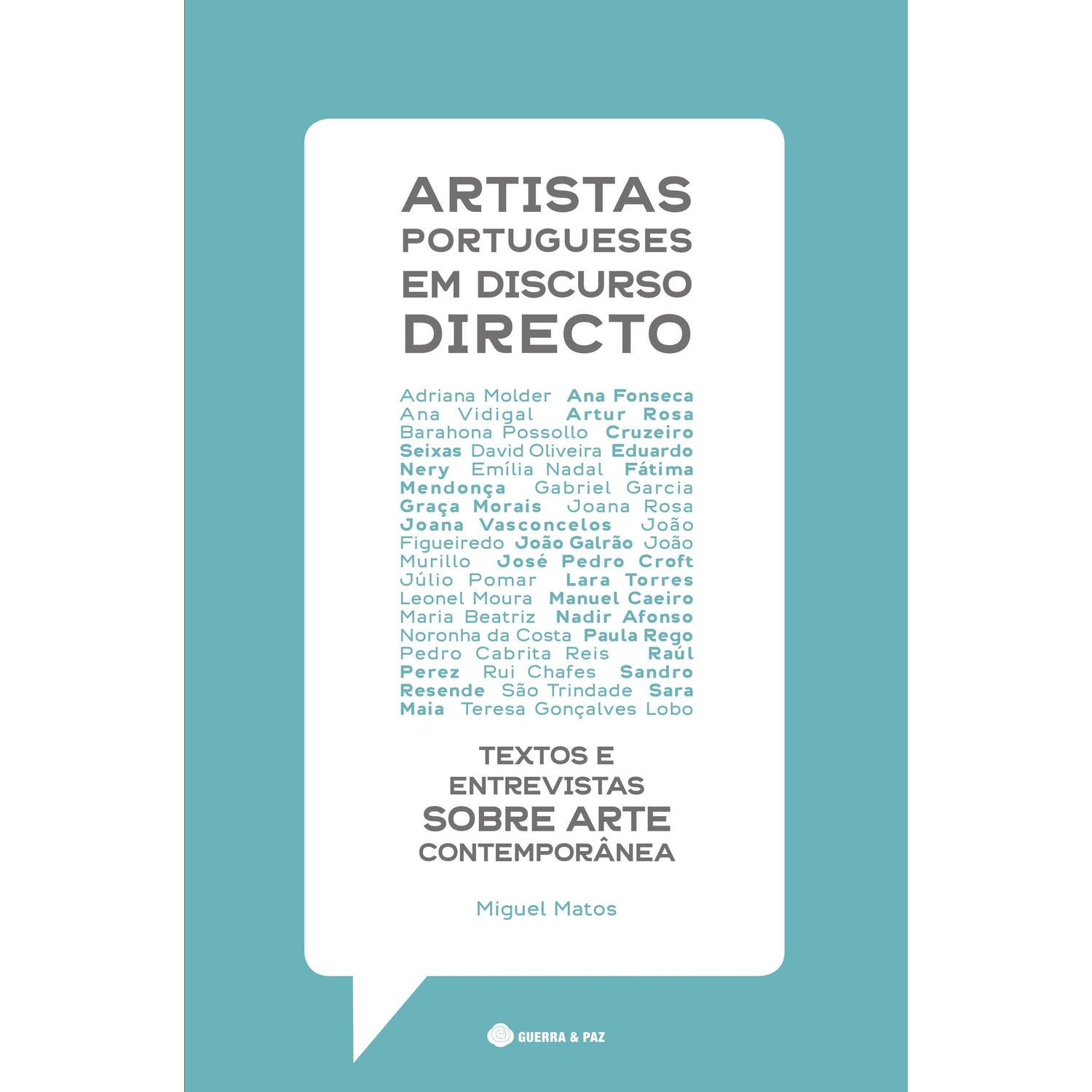 Artistas Portugueses em Discurso Directo de Miguel Matos