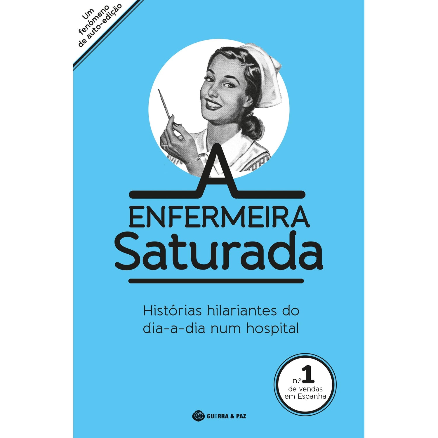 A Enfermeira Saturada de Saturnina Gallardo