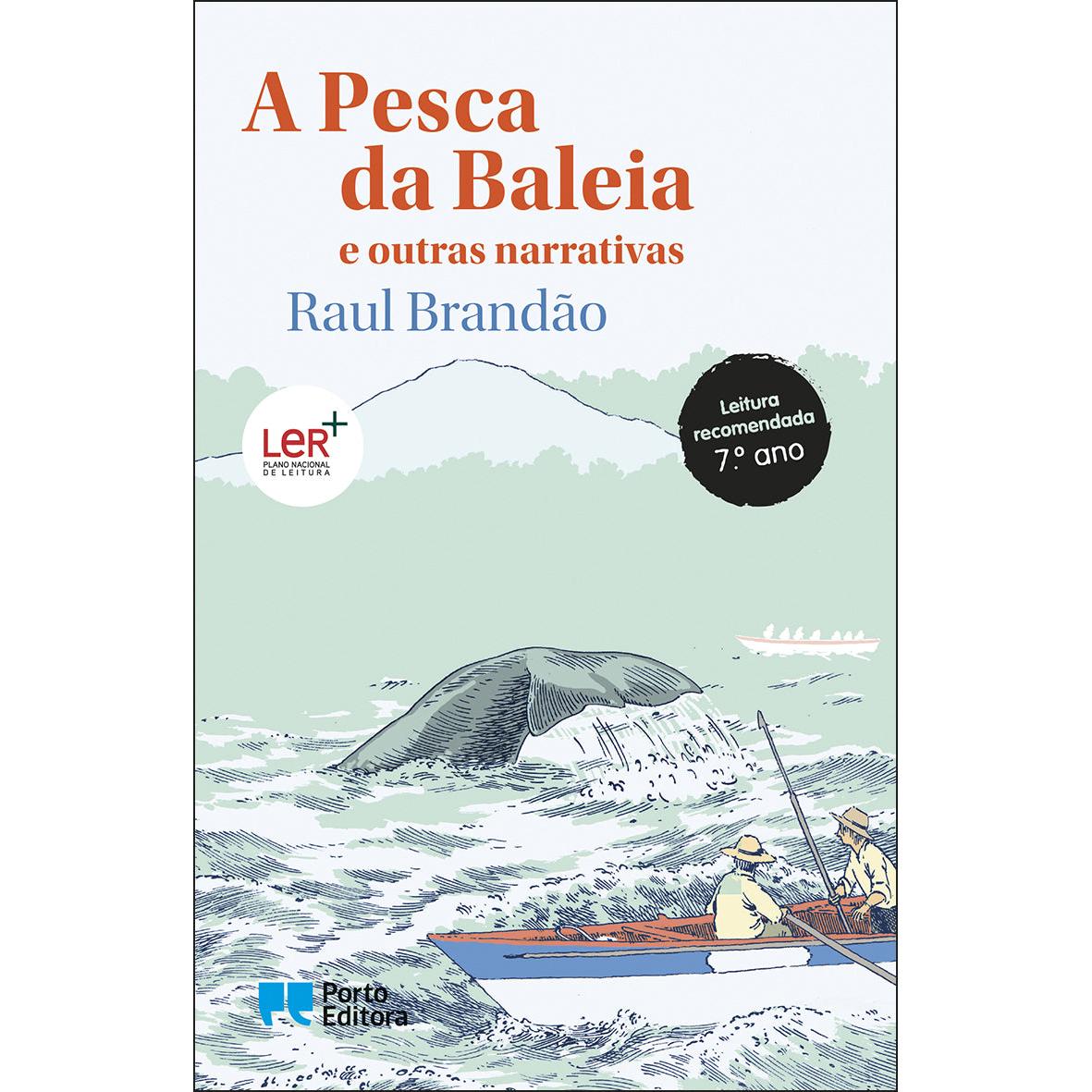 A Pesca da Baleia e Outras Narrativas de Raul Brandão