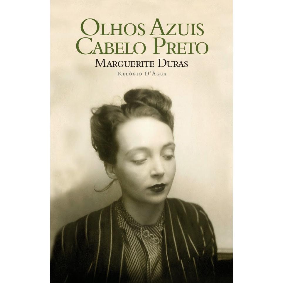 Olhos Azuis, Cabelo Preto de Marguerite Duras