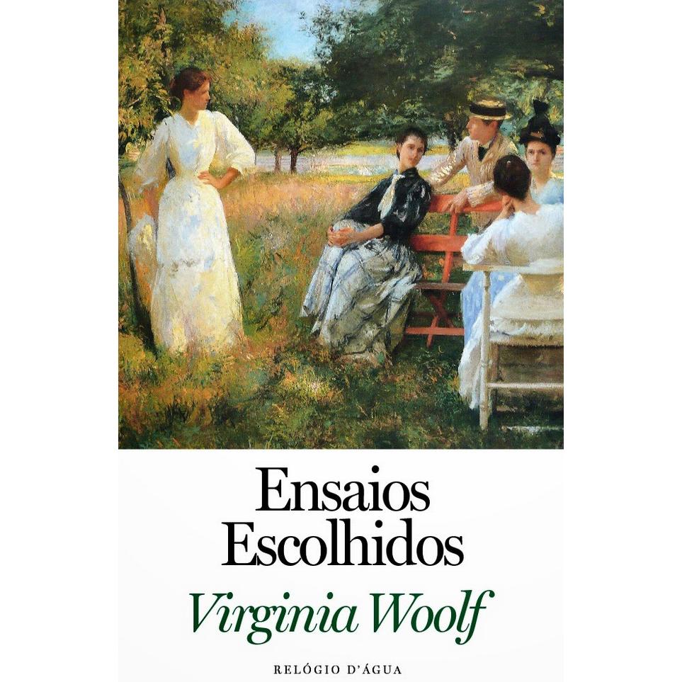 Ensaios Escolhidos de Virginia Woolf