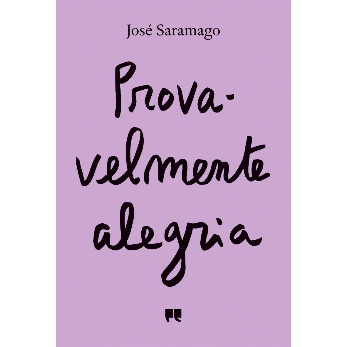 Provavelmente Alegria de José Saramago