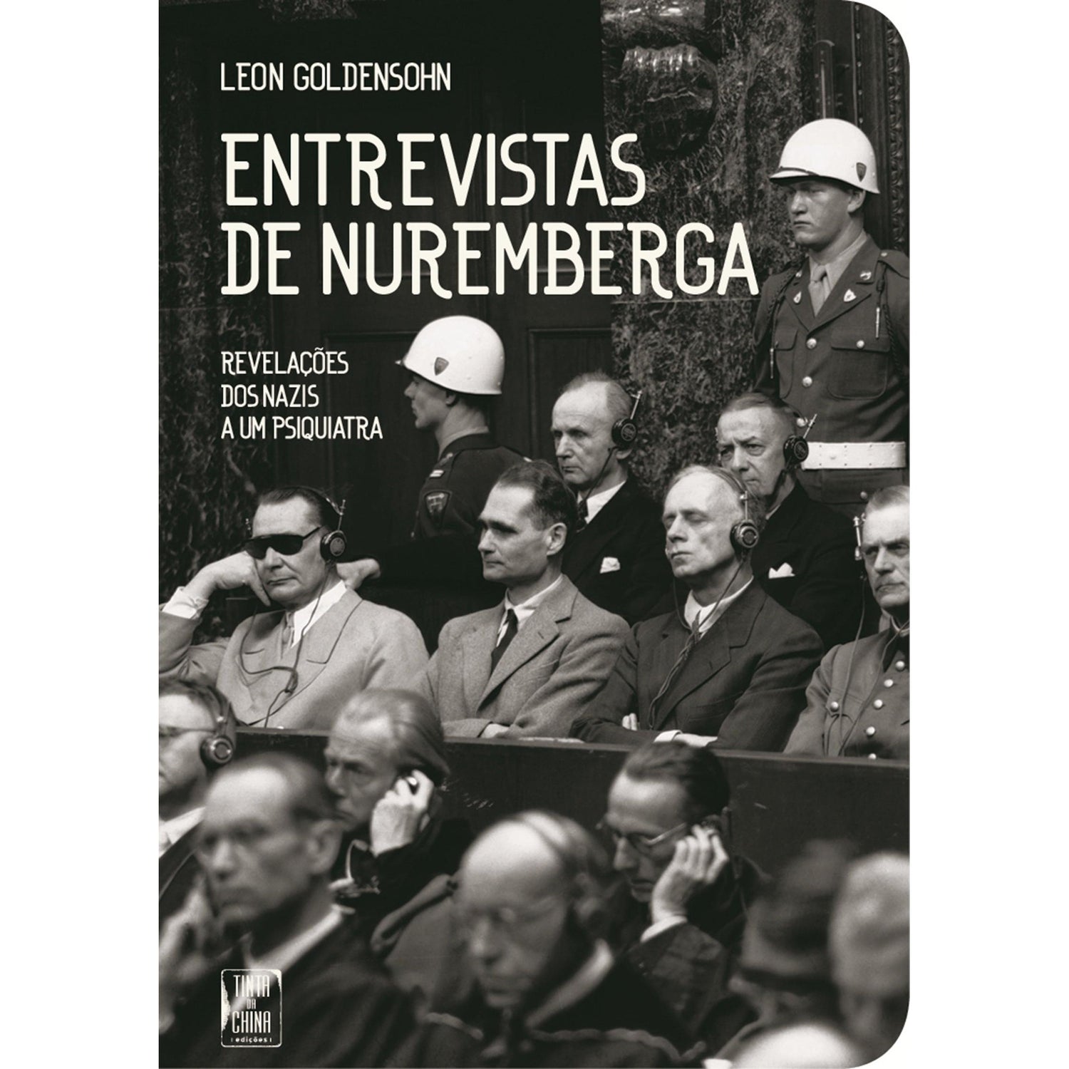 Entrevistas de Nuremberga (Livro de Bolso) de Leon Goldensohn