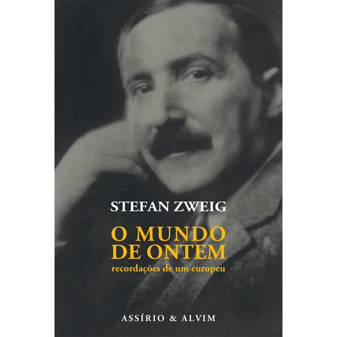 O Mundo de Ontem de Stefan Zweig