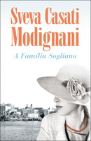 A Família Sogliano de Sveva Casati Modignani