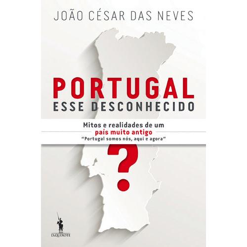 Portugal - Esse Desconhecido de João César das Neves