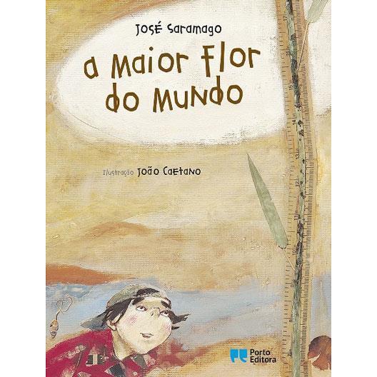 A Maior Flor do Mundo de José Saramago