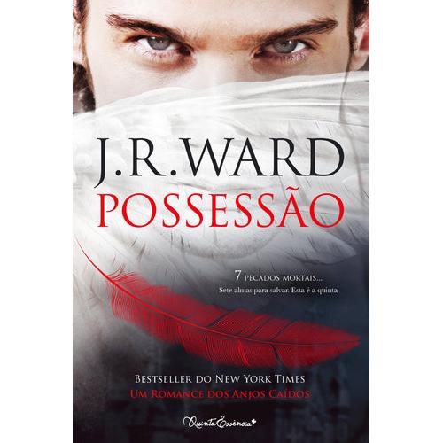 Anjos Caídos (Volume 5) - Possessão de J. R. Ward