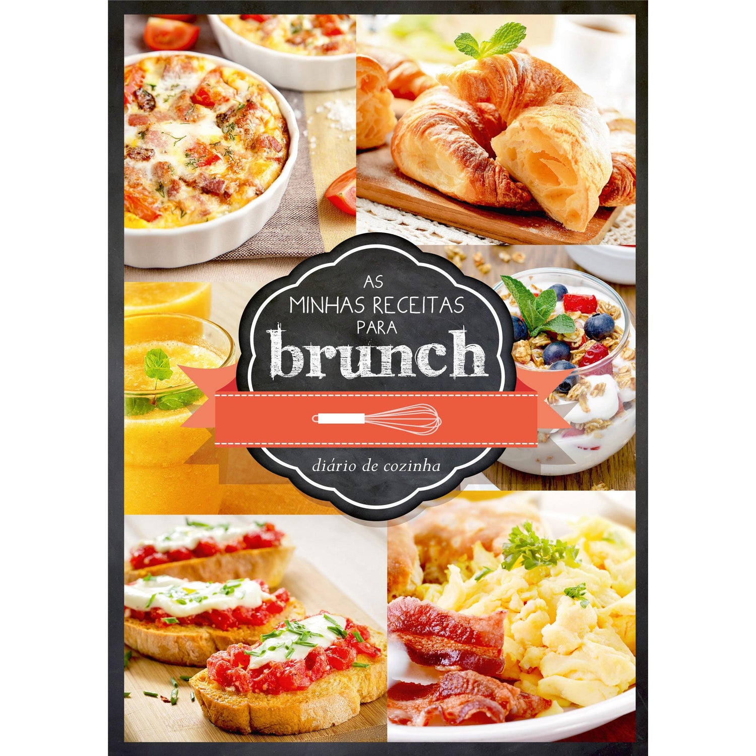 As Minhas Receitas para Brunch - Diário de Cozinha