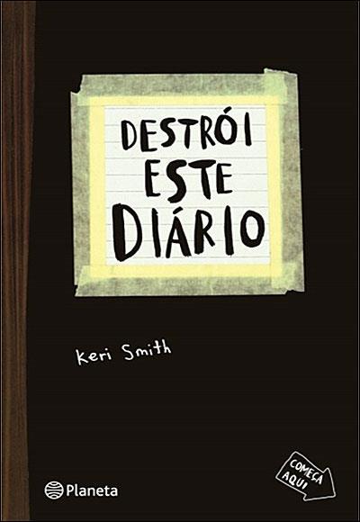 Destrói Este Diário de Keri Smith - (9ª Edição)