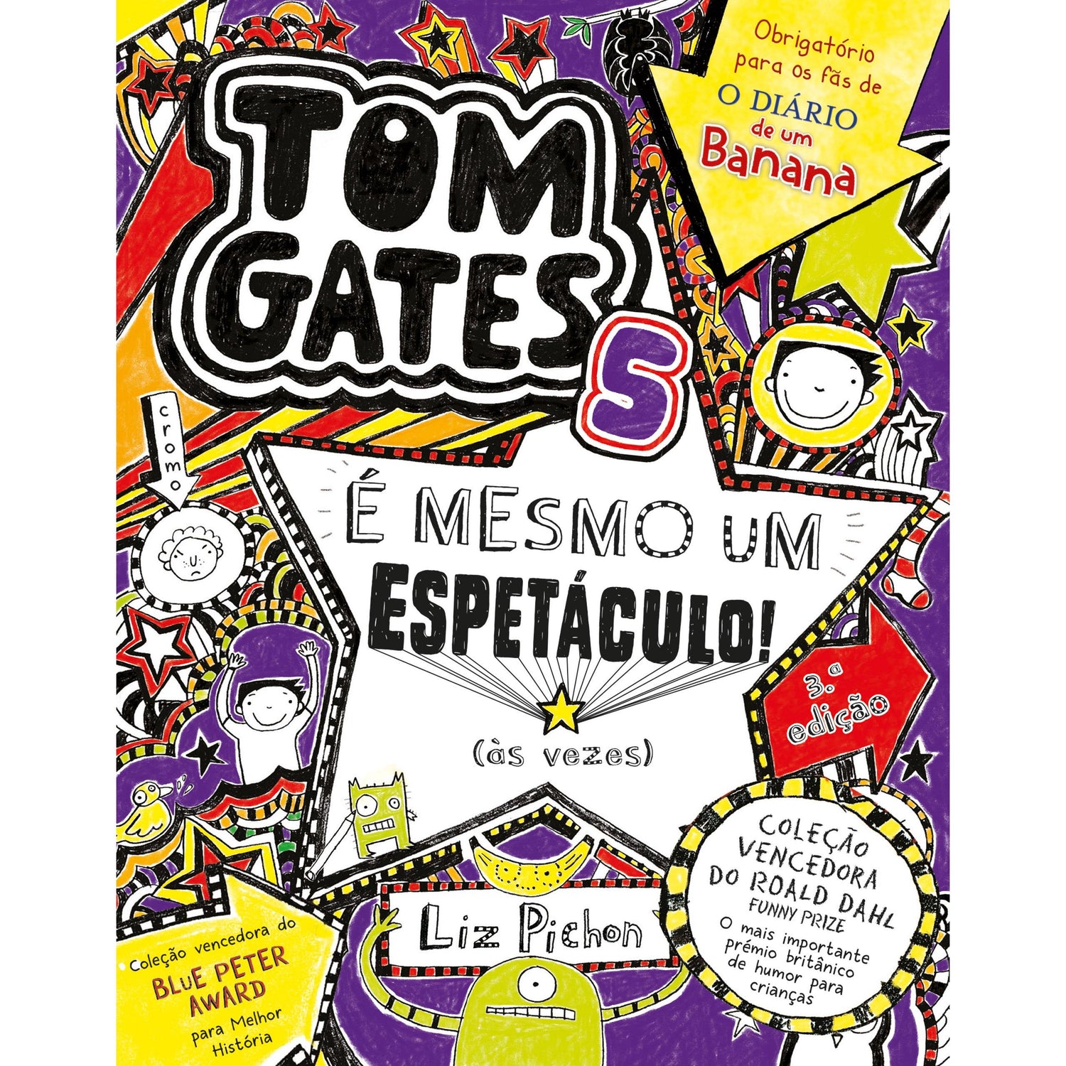 Tom Gates 5 - É Mesmo um Espetáculo! (Às vezes) de Liz Pichon