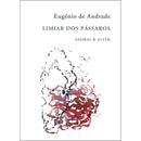 Limiar dos Pássaros de Eugénio de Andrade