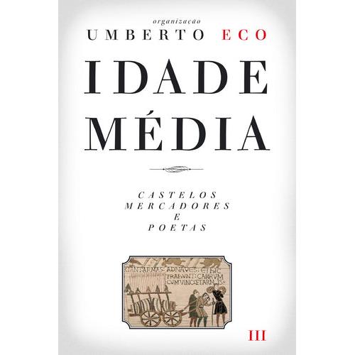 Idade Média III de Umberto Eco