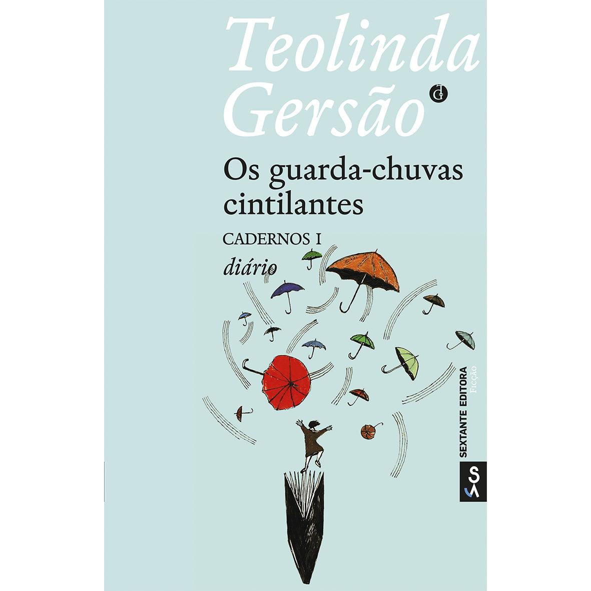 Os Guarda-Chuvas Cintilantes de Teolinda Gersão