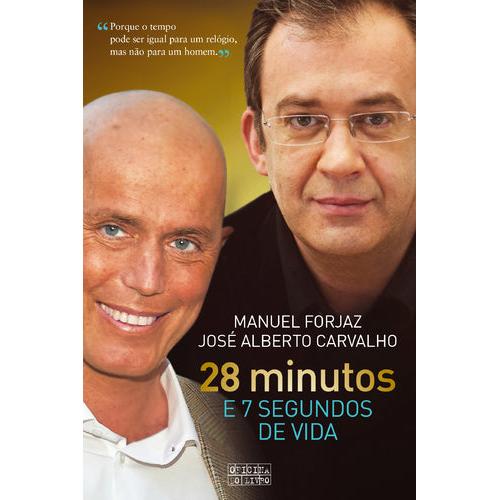 28 Minutos e 7 Segundos de Vida de José Alberto Carvalho