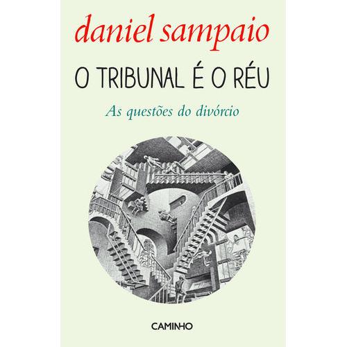 O Tribunal é o Réu de Daniel Sampaio