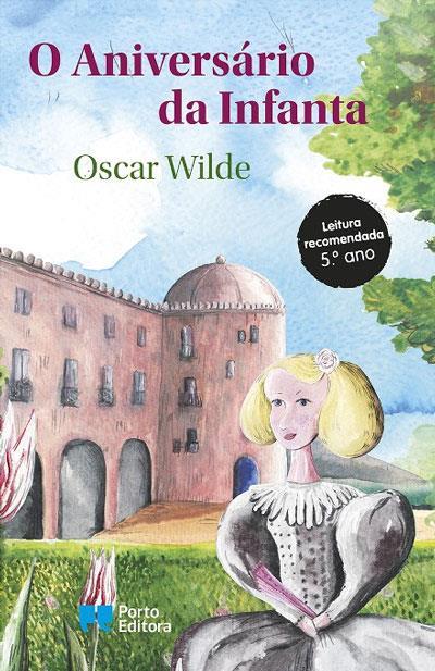 O Aniversário da Infanta de Oscar Wilde