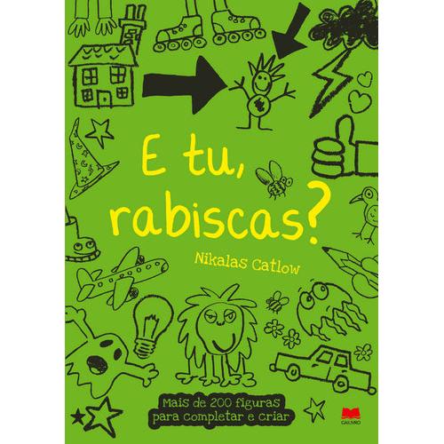 E Tu, Rabiscas? de Nikalas Catlow