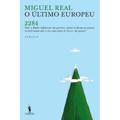 O Último Europeu de Miguel Real