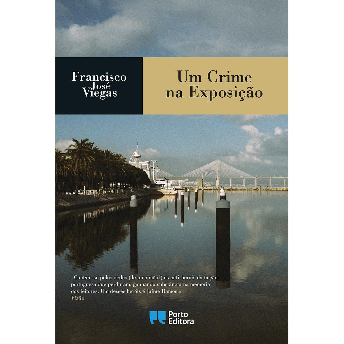 Um Crime Na Exposição de Francisco José Viegas