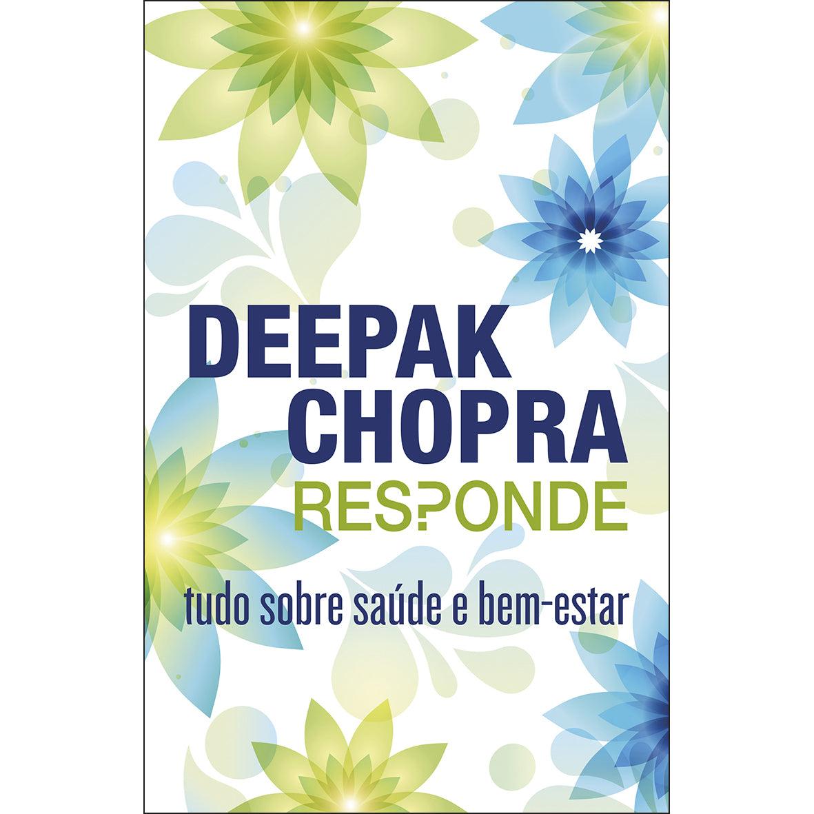 Responde: Tudo Sobre Saúde e Bem-Estar de Deepak Chopra