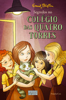 Colégio das Quatro Torres N.º 11 - Segredos no Colégio das Quatro Torres de Enid Blyton
