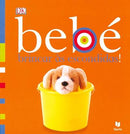 Bebé - Brincar às Escondidas de Dorling Kindersley