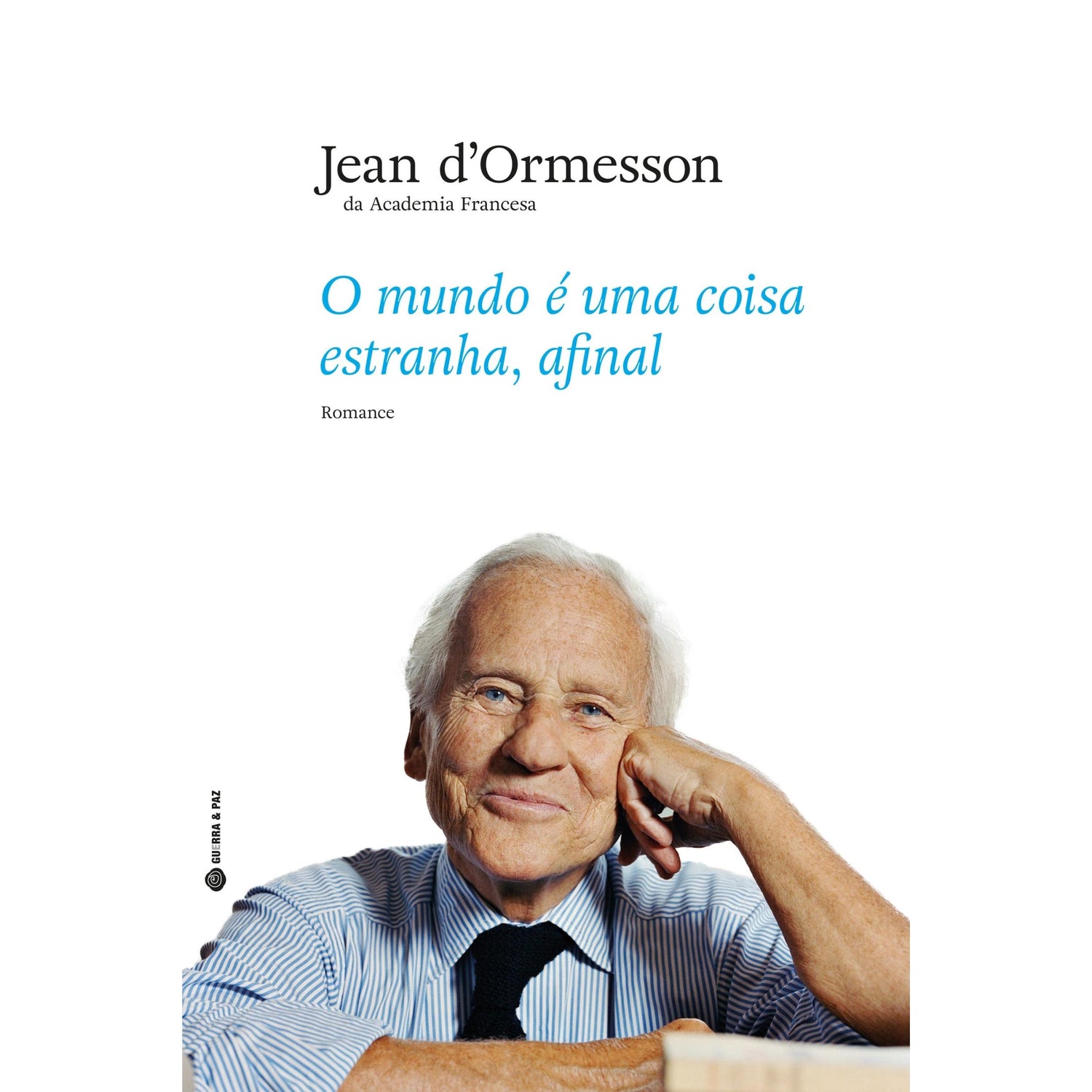 O Mundo é Uma Coisa Estranha, Afinal de Jean d'Ormesson